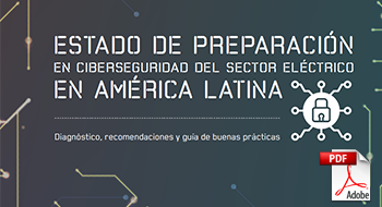 Estado de Preparación en Ciberseguridad del Sector Eléctrico en América Latina